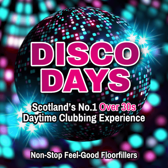 Disco Days | Aberdeen | 1st November