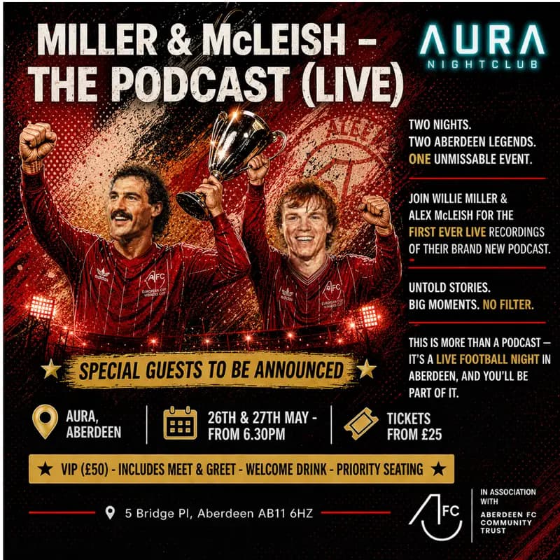 Miller & McLeish - The Podcast Live | Aberdeen | 27th May (Night 2)
