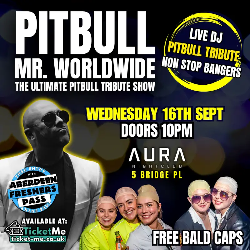 Club Night ft. Pitbull Tribute - Mr.Worldwide 😎 Aberdeen Freshers 2026