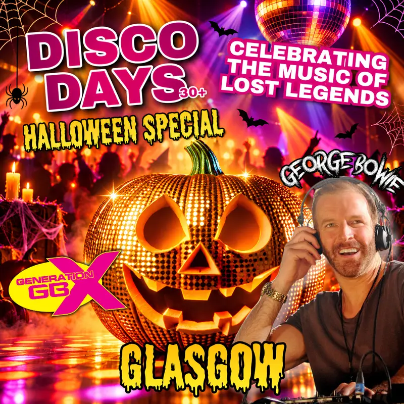 Disco Days Vs Dance Days x GBX | Glasgow | 31st October 🎃
